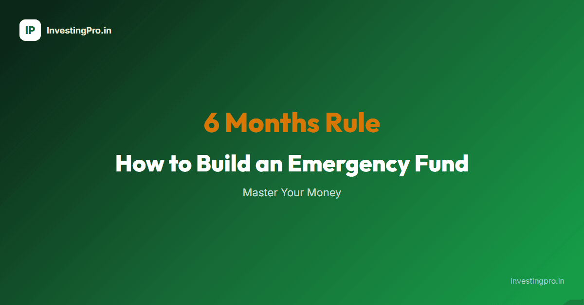 How to Build an Emergency Fund in India — Complete Guide (2026)