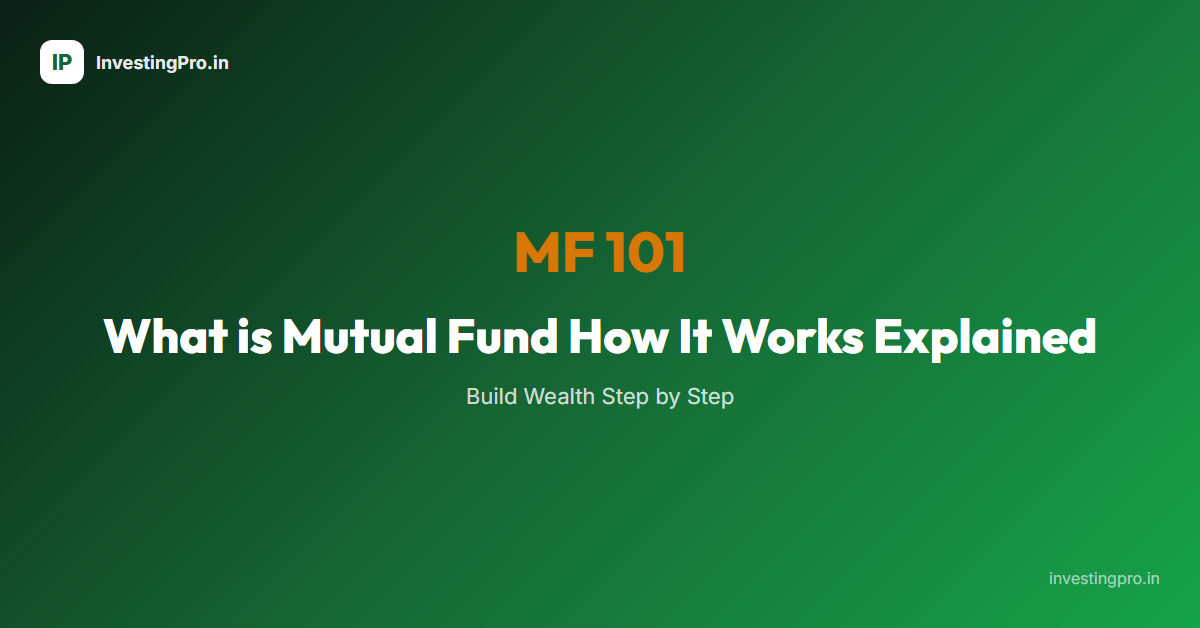 What is Mutual Fund How It Works Explained